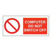 CL8035RPC - 80 x 35mm Computer Do Not Switch Off PP Label